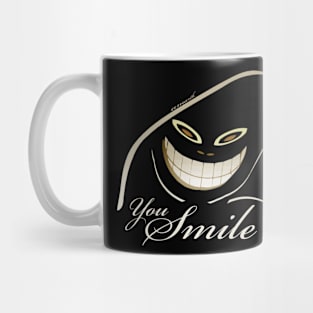 you smile Mug